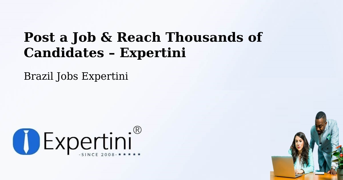 Post a Job in Rio De Janeiro – Hire the Right Talent - Rio De Janeiro, Brazil Jobs Expertini